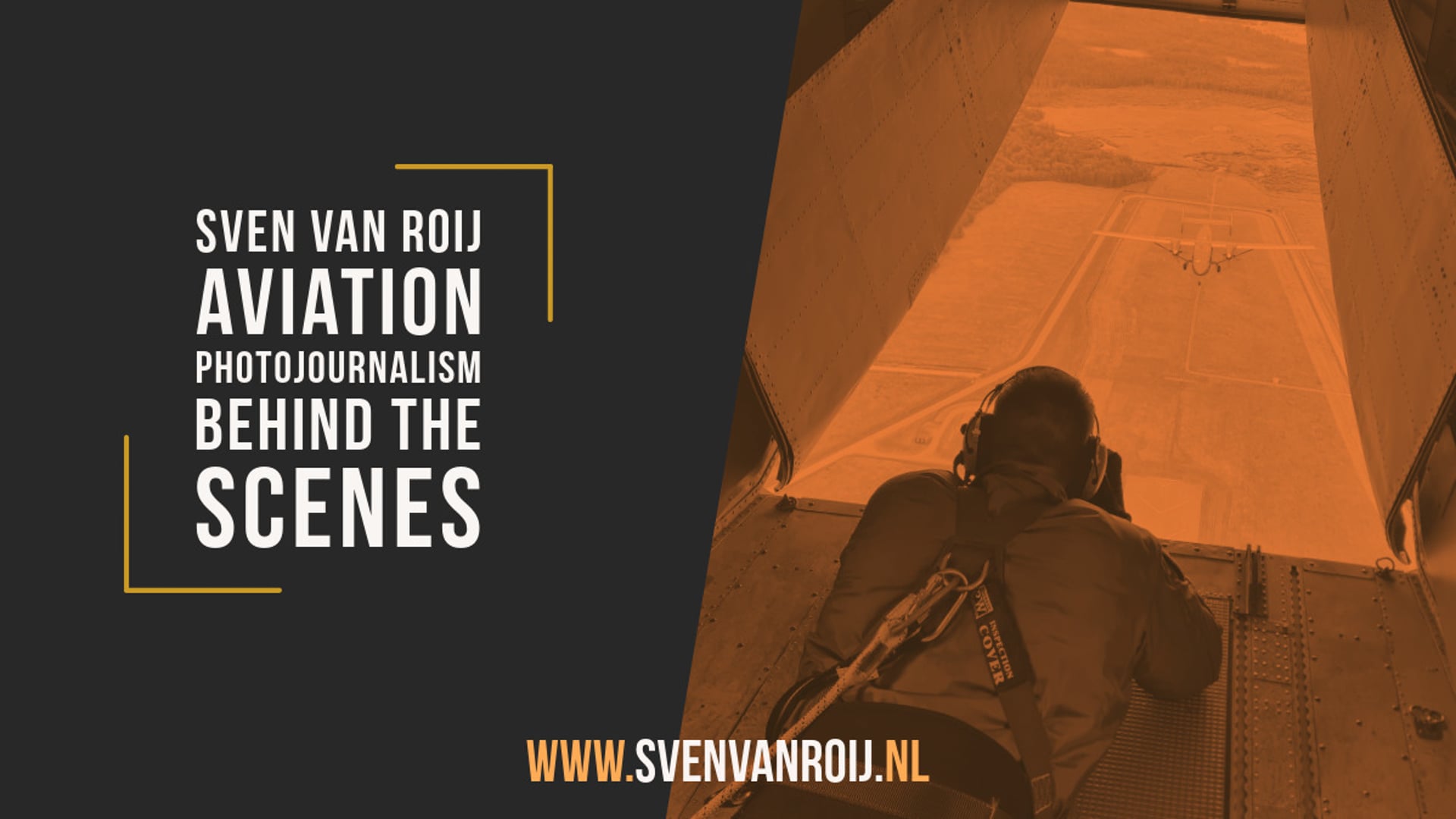 Sven van Roij Aviation Photojournalism - Behind the Scenes - www.svenvanroij.nl