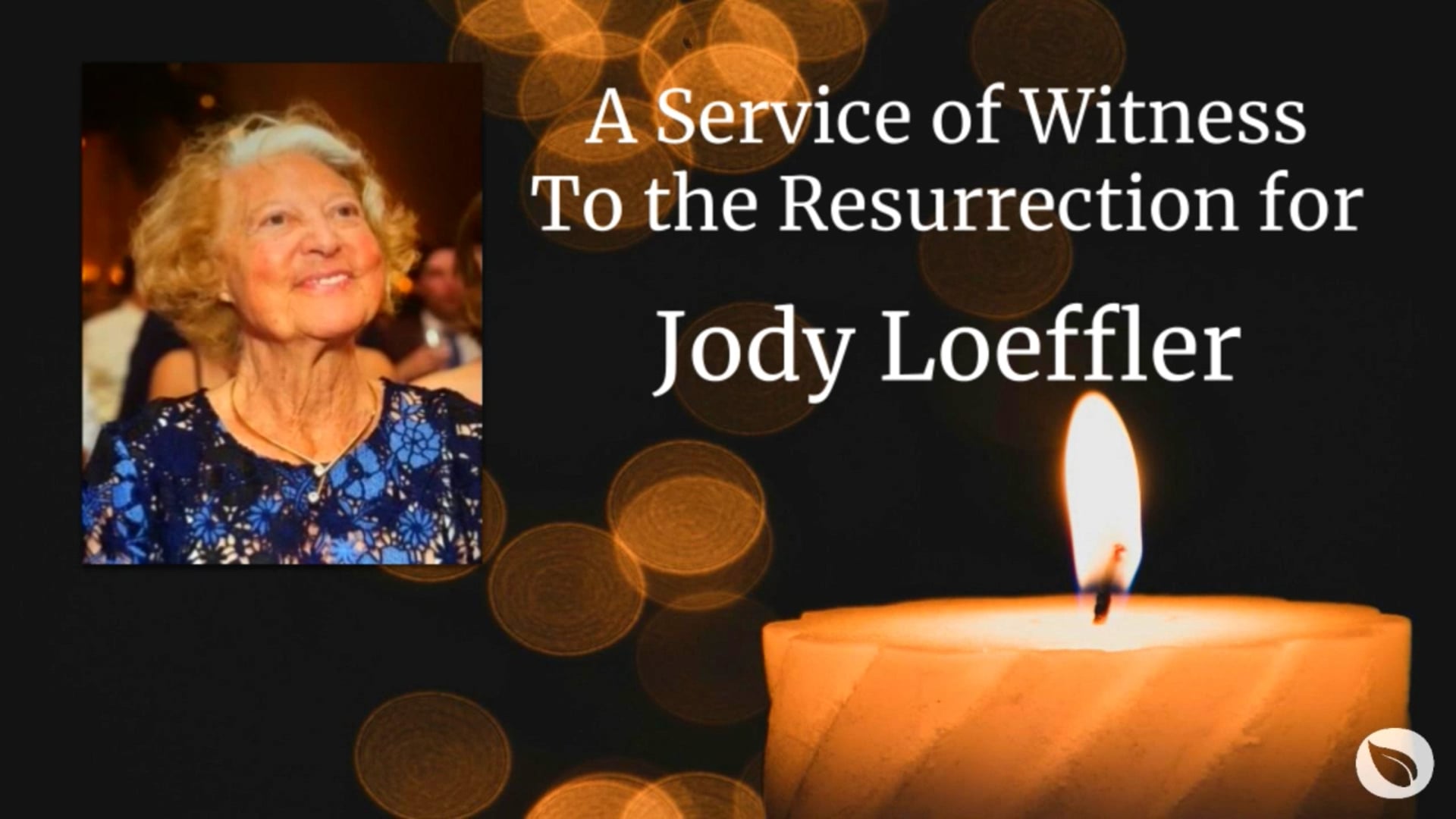1-18-2025: Memorial Service for Jody Loeffler