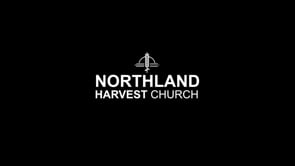 Northland Harvest Sunday Service