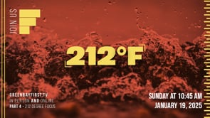 212 Degrees - Part 4 // "212 Degree Focus"