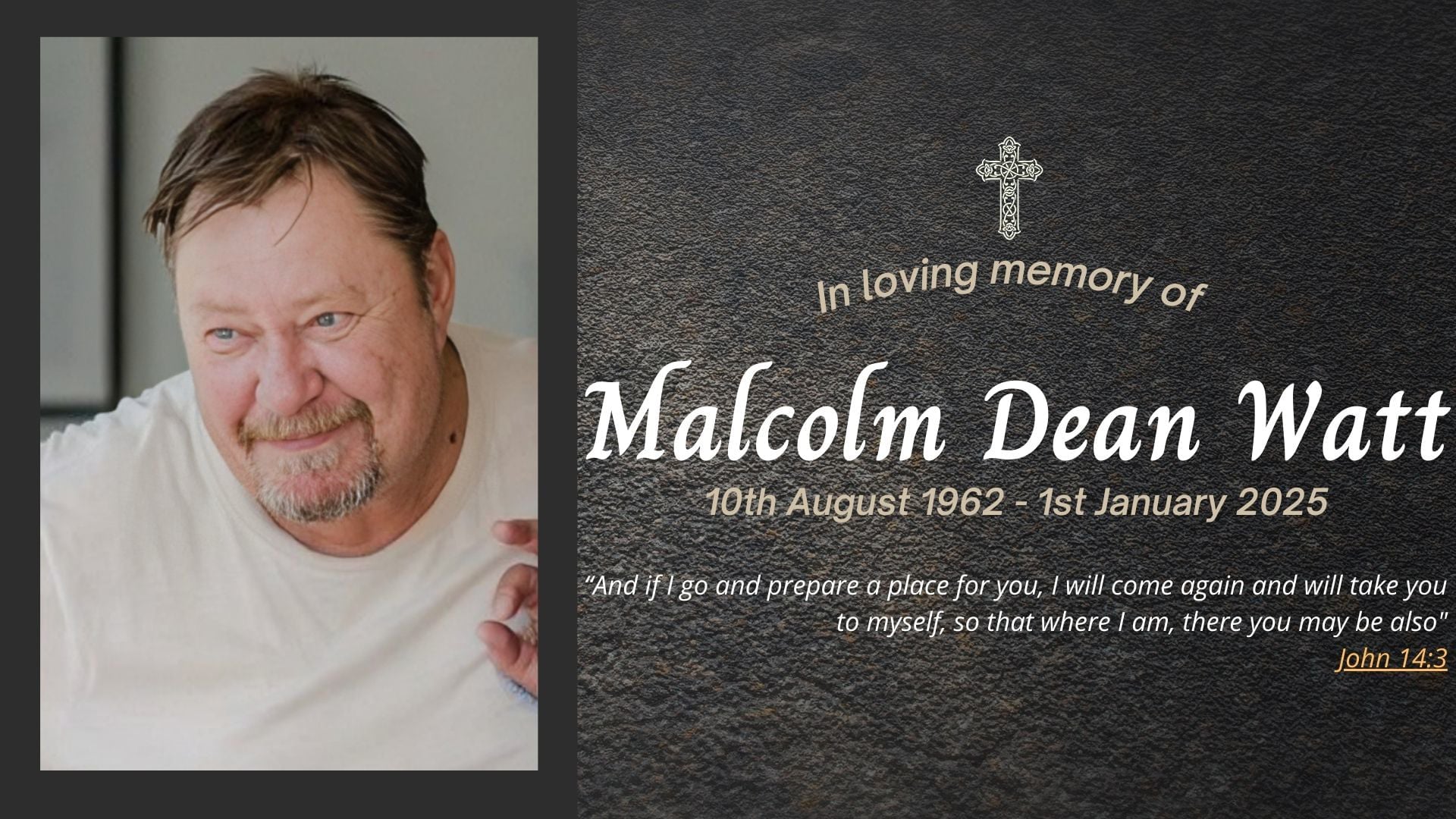 Funeral livestream of the late Malcolm Dean Watt