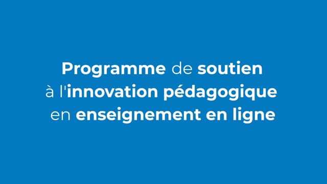 Programme de soutien à l’innovation pédagogique en enseignement en ligne de l’UQAM