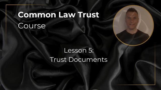 CLT Lesson 5 - Trust Documents