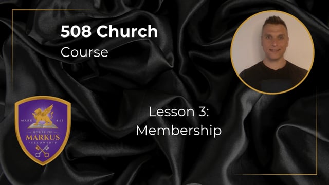 Church Lesson 3 - Membership