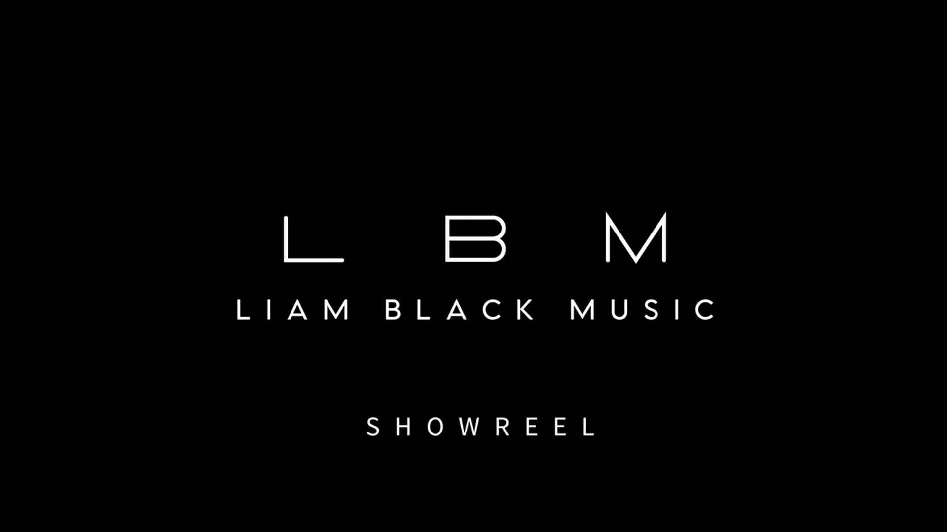 Liam Black Music_Showreel