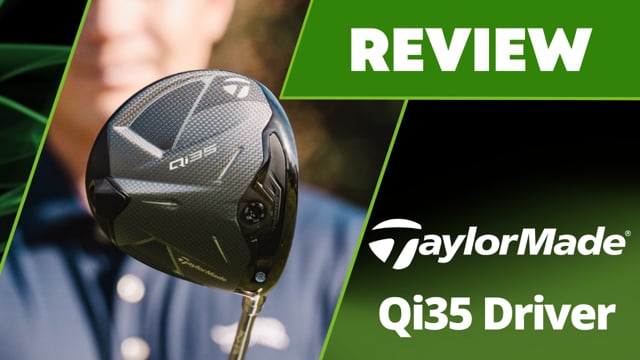 TaylorMade Qi35 Driver Review