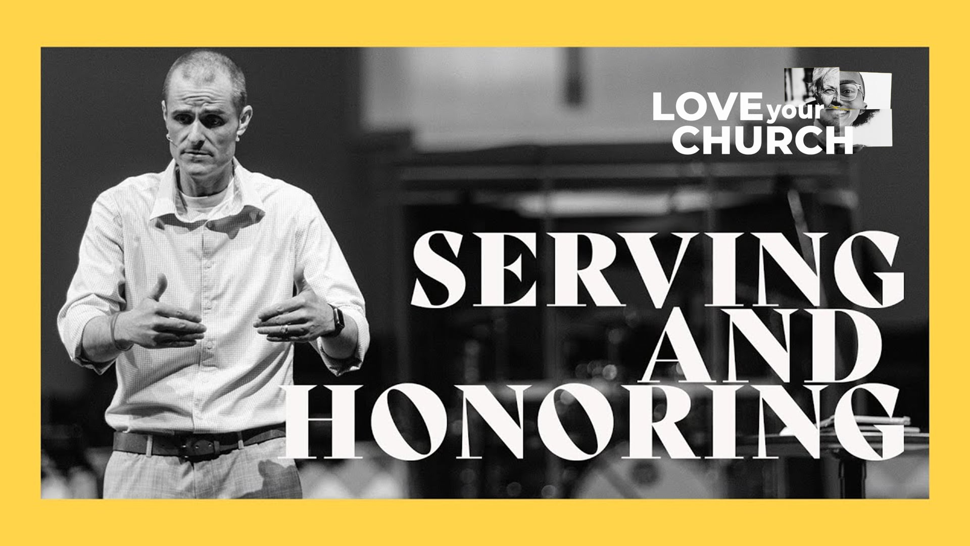 Serving and Honoring