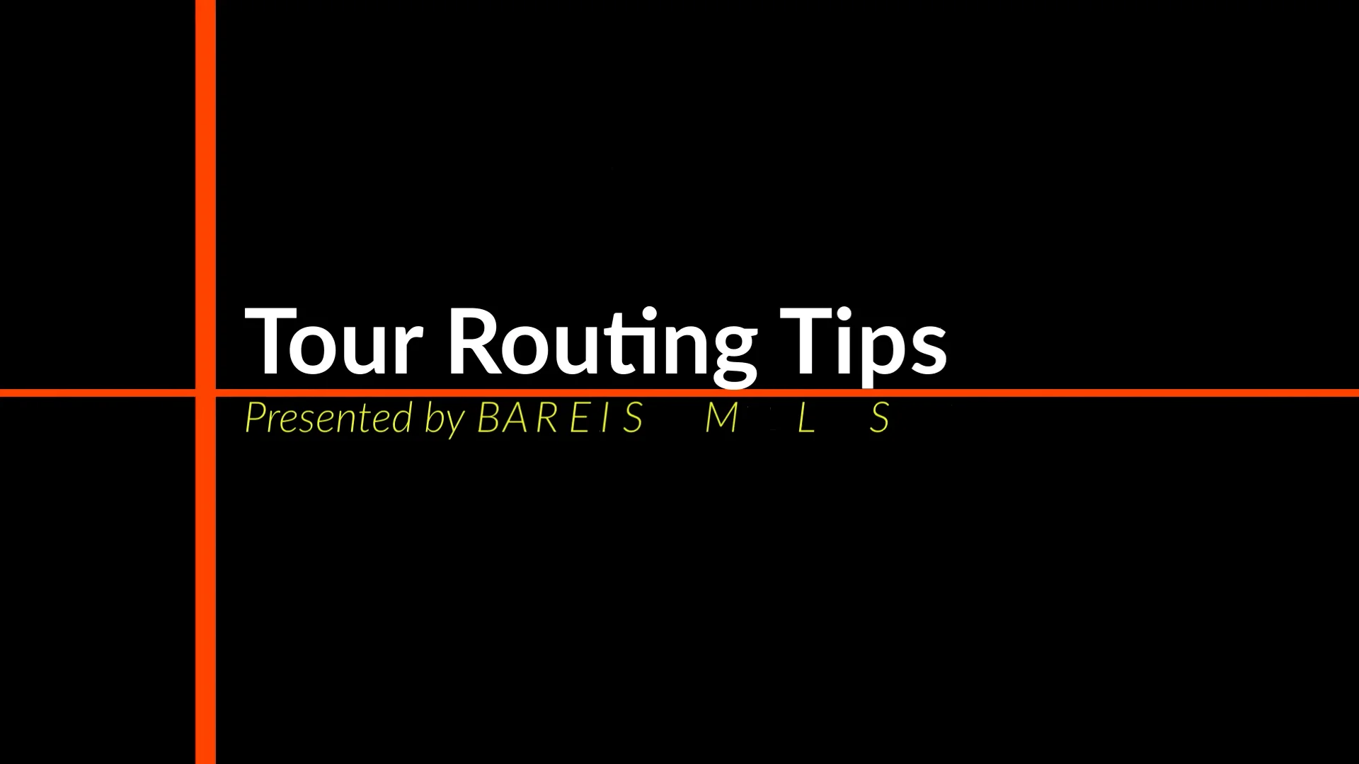 Tour Routing Tips