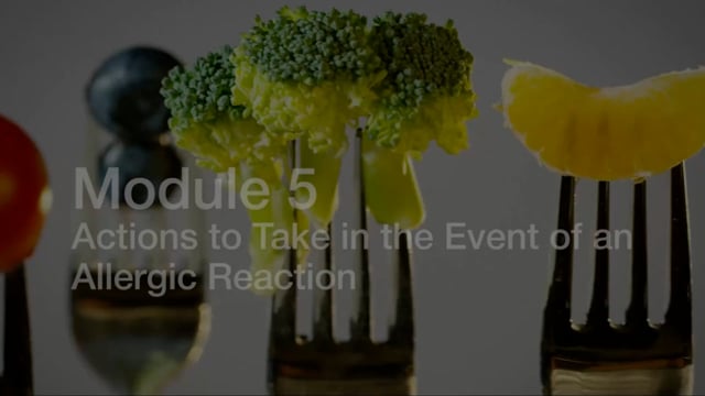 Module 05: Actions to Take in the Event of an Allergic Reaction - Video Thumbnail