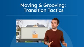 Moving and Grooving: Transition Tactics