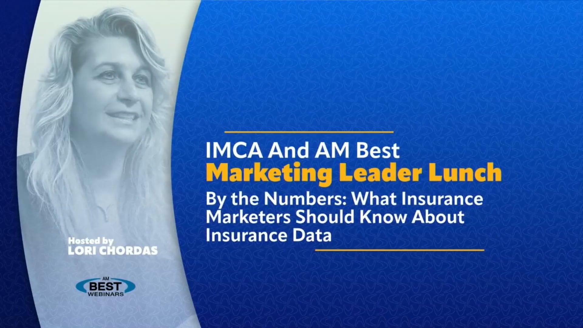 IMCA and AM Best Marketing Leader Lunch – By the Numbers: What Insurance Marketers Should Know About Insurance Data