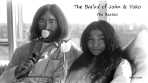 The Ballad of John & Yoko - Bass Cover