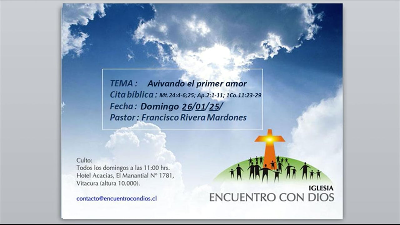 Avivando el primer amor. Pastor Francisco J. Rivera Mardones.