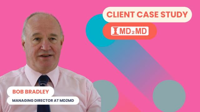 MD2MD - Customer Success Story (Bob Bradley - Managing Director)