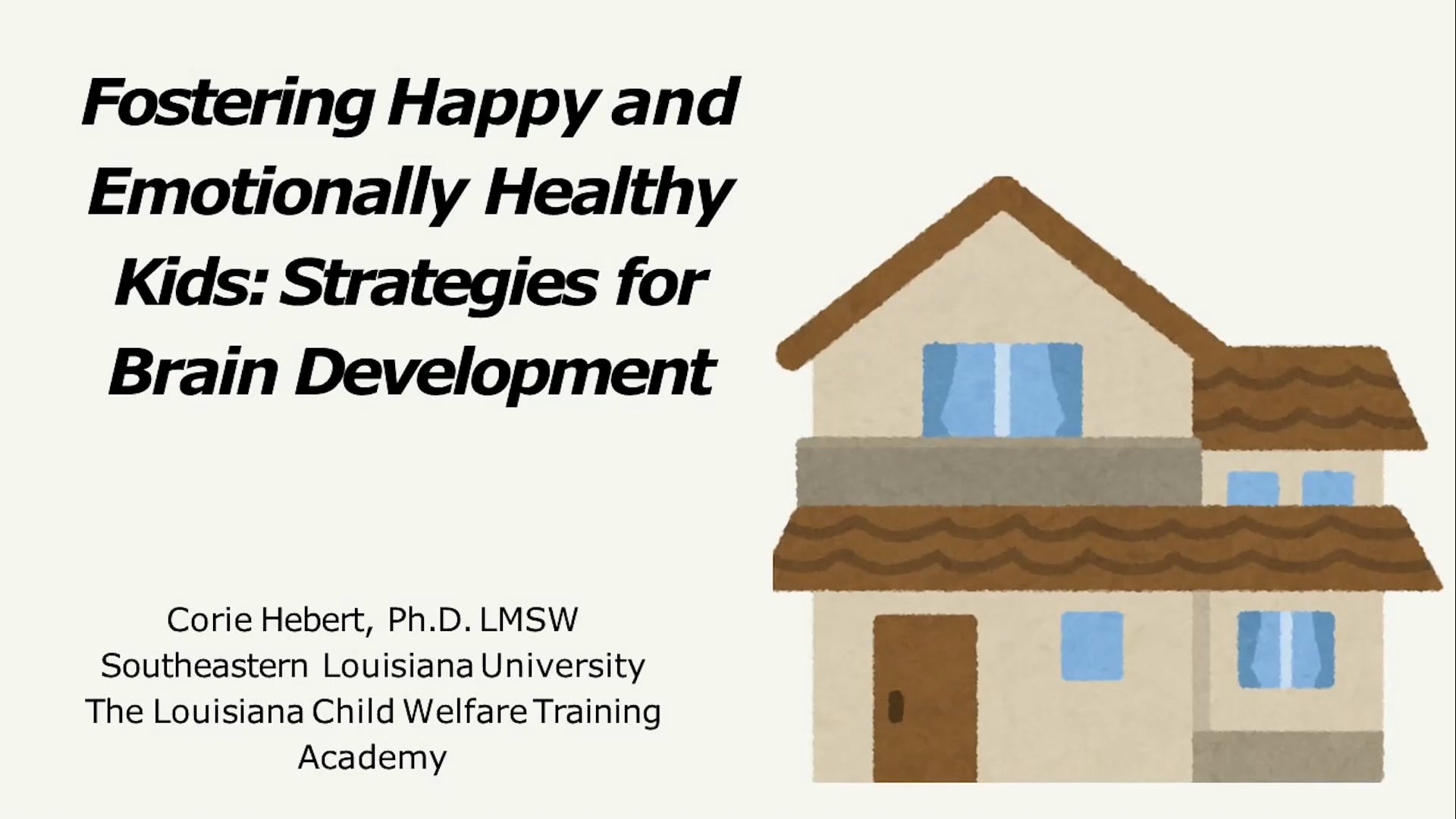 Fostering Happy and Emotionally Healthy Kids: Strategies for Brain ...