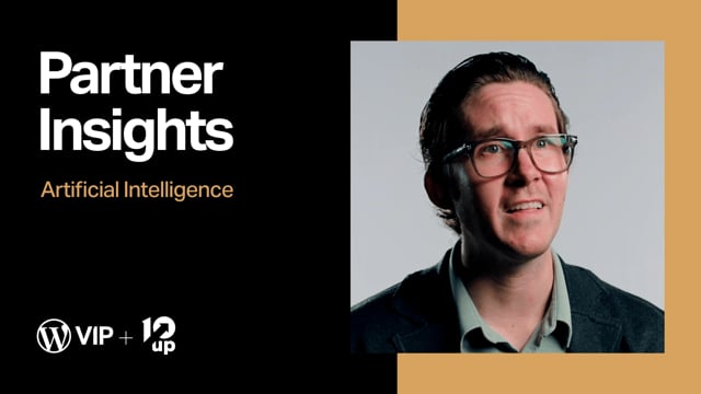 Thumbnail for: Partner Insights on AI: 10up