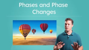 Phases and Phase Changes