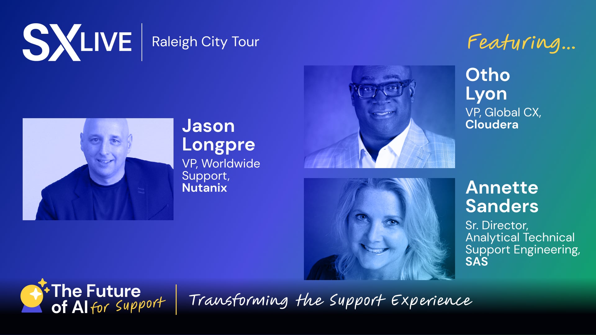 SX Live Raleigh 2022: Transforming the Support Experience