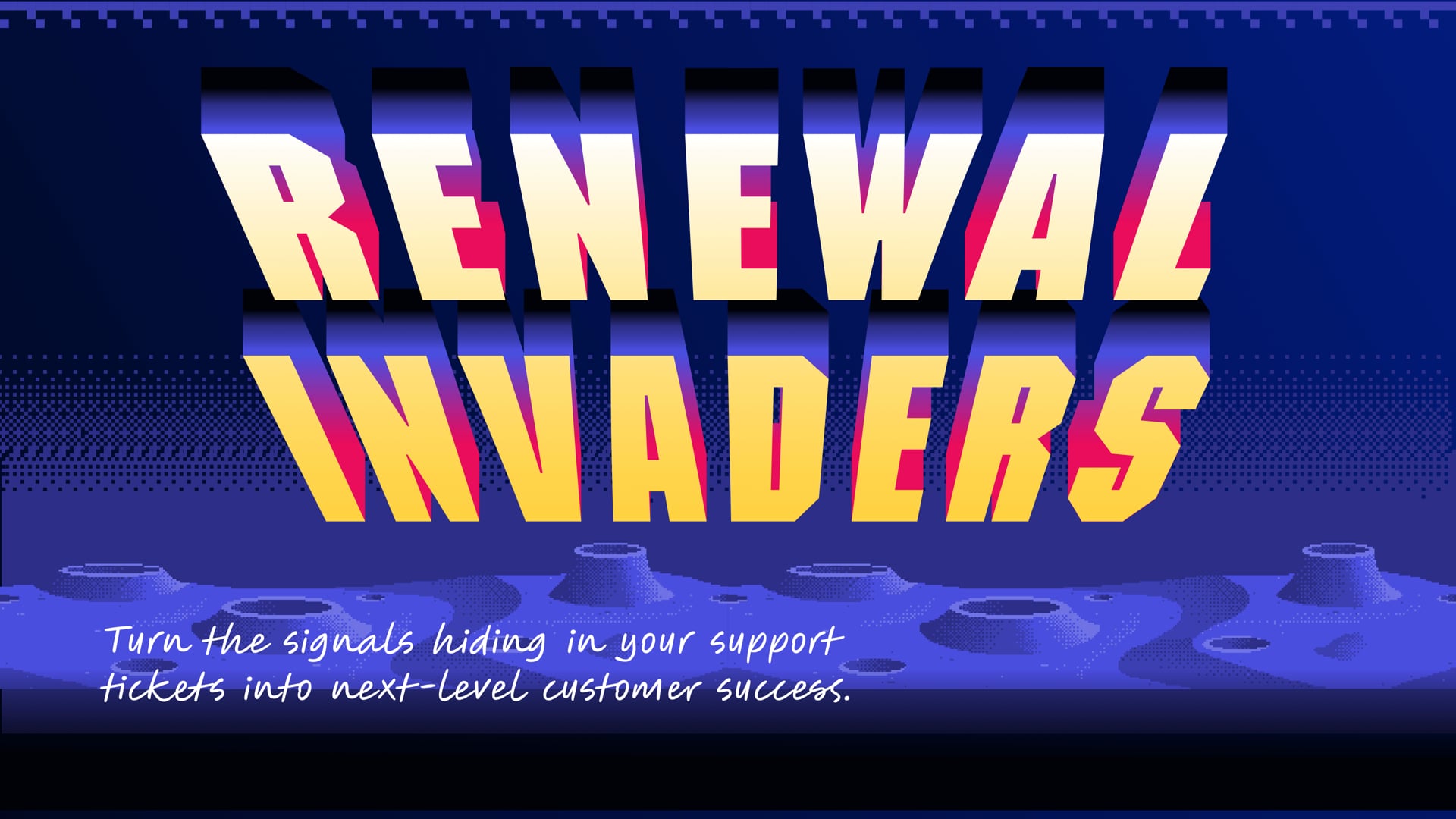 Space Invaders: Customer Renewal Invaders!