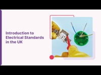 Module 01: An Overview of UK Electrical Standards