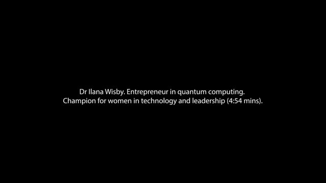 Dr Ilana Wisby, entrepreneur in quantum computing, champion for women in technology and leadership.