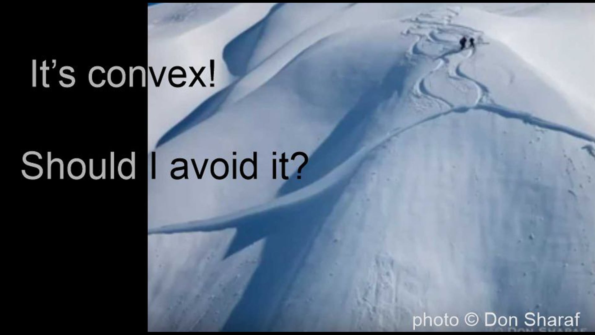 It's convex. Should I avoid it?