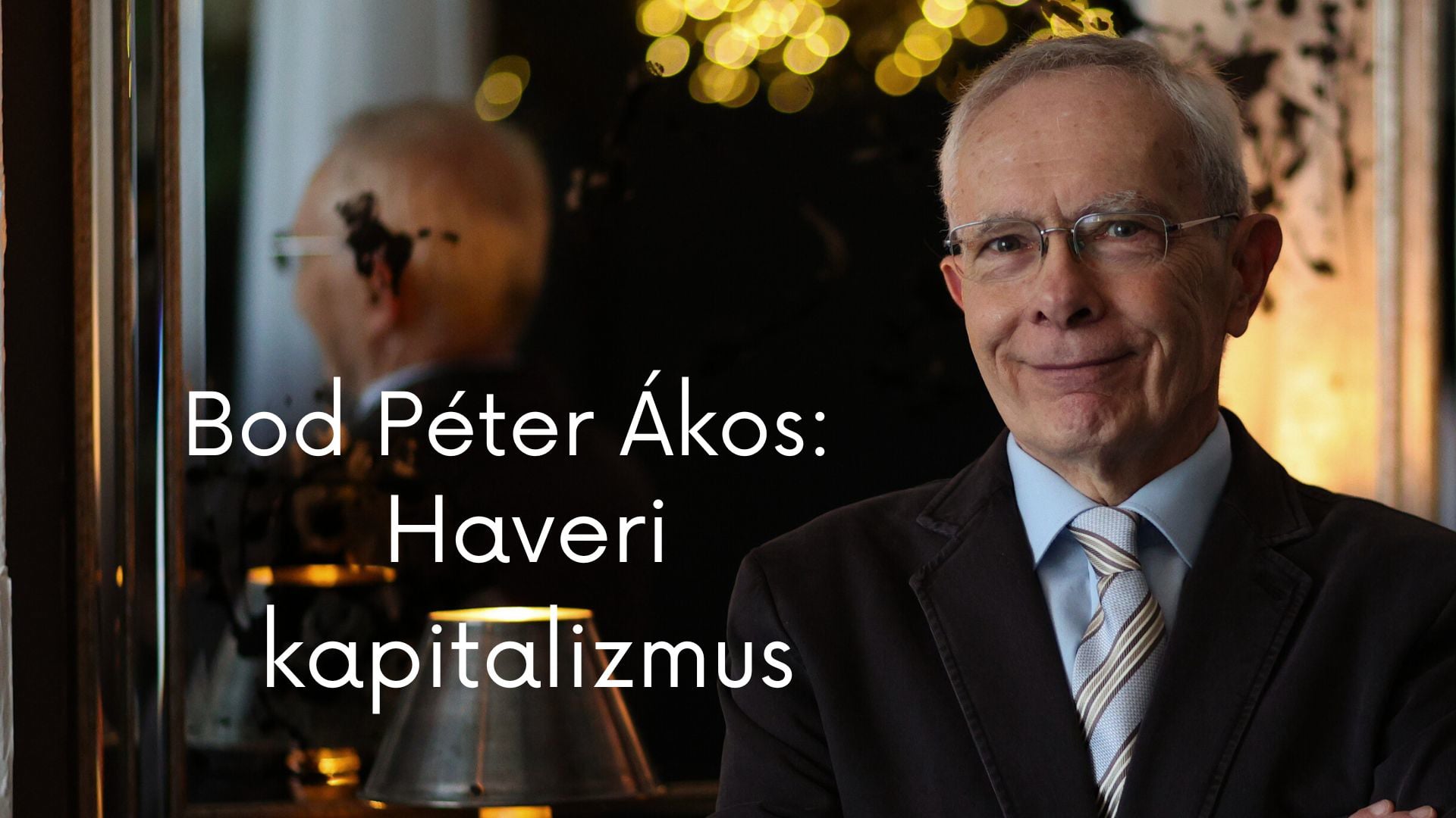 Dr. Bod Péter Ákos:Haveri kapitalizmus 