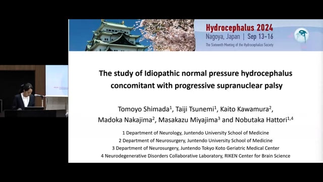 Idiopathic normal pressure hydrocephalus concomitant with progressive supranuclear palsy - Tomoyo Shimada