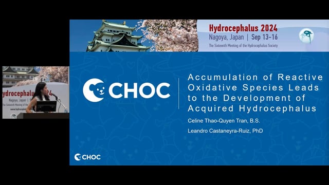 Accumulation of Reactive Oxidative Species Leads to the Development of Acquired Hydrocephalus - Celine Thao-Quyen Tran
