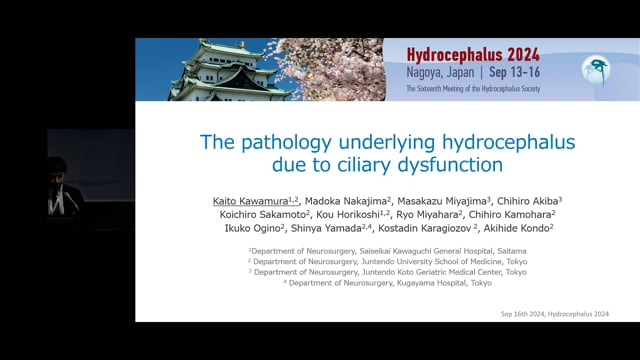 The pathology underlying hydrocephalus due to ciliary dysfunction - Kaito Kawamura