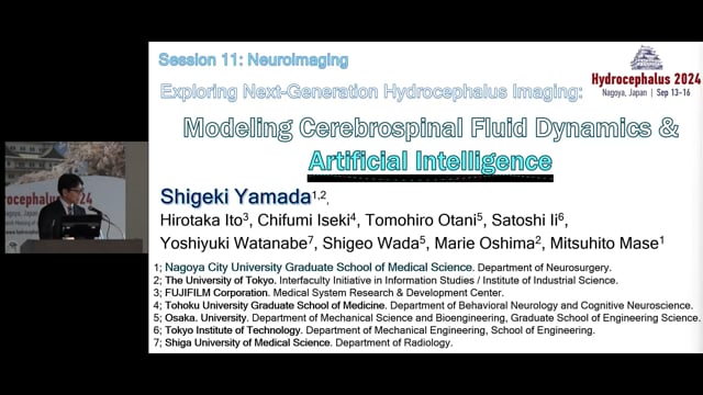 Exploring Next-Generation Hydrocephalus Imaging Modeling Cerebrospinal Fluid Dynamics and Artificial Intelligence - Shigeki Yama