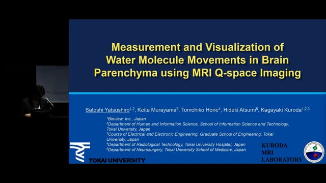 Measurement and Visualization of Water Molecule Movements in Brain Parenchyma using MRI Q-space Imaging - Satoshi Yatsushiro