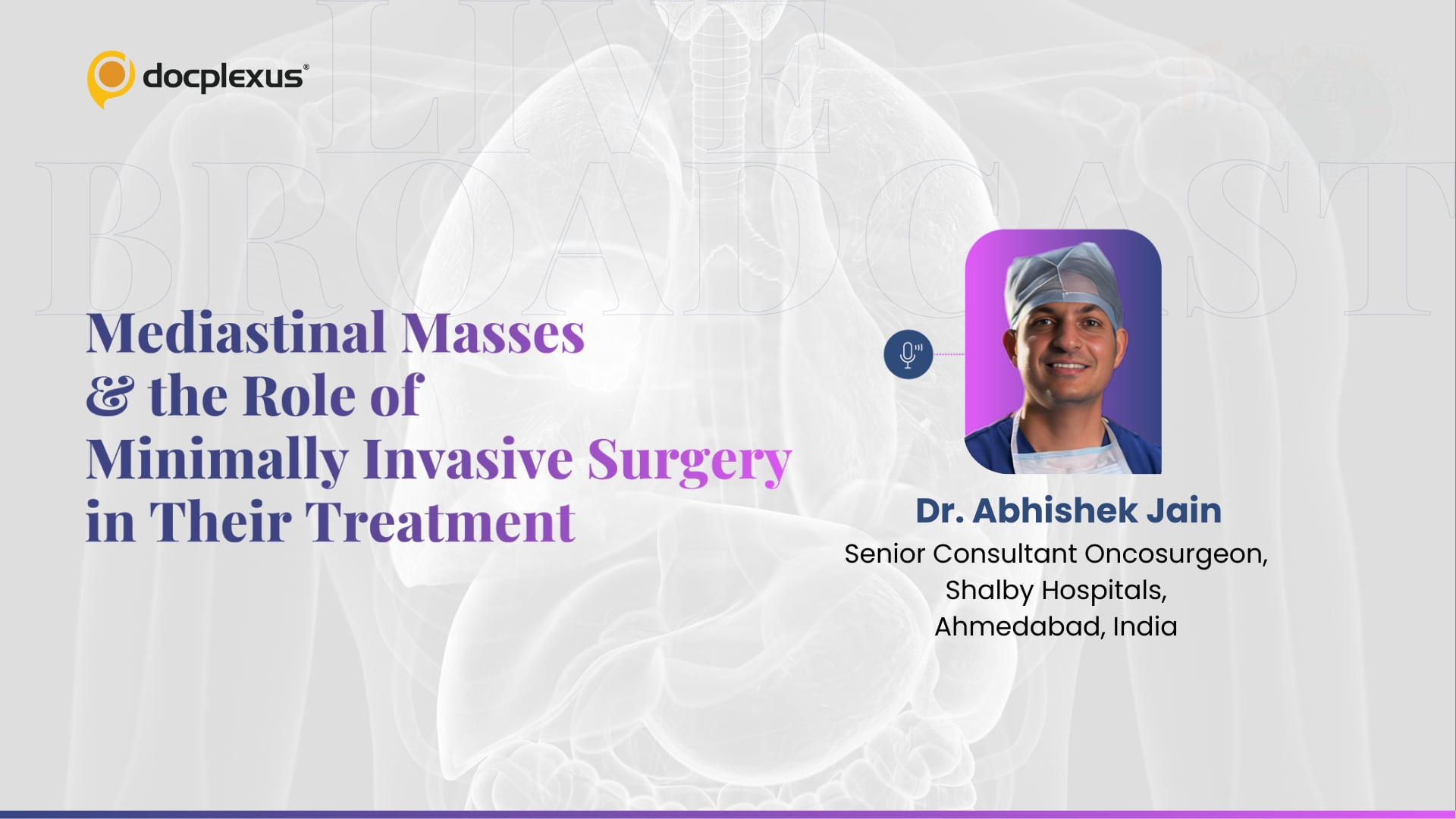 Mediastinal Masses & the Role of Minimally Invasive Surgery in Their Treatment
