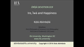 #019 Ire of Ìwà and Happiness