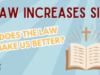 Law Increases Sin