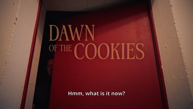 Dawn Of The Cookies