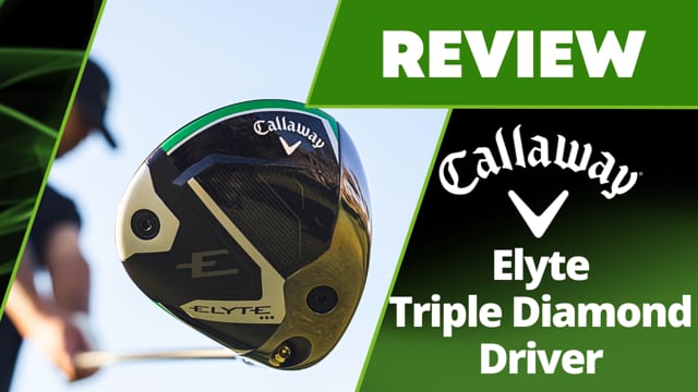 Callaway Elyte Triple Diamond Driver Callaway Elyte Triple Diamond Driver