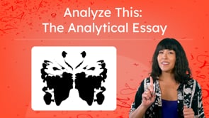 Analyze This: The Analytical Essay