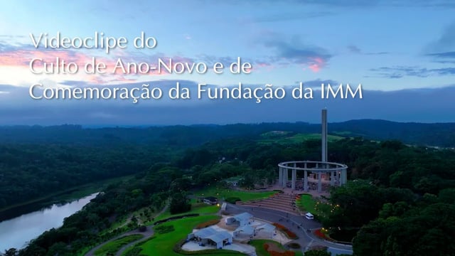 Capa do vídeo “Videoclipe do Culto de Ano-Novo e de Comemoração da Fundação da IMM de 2025”