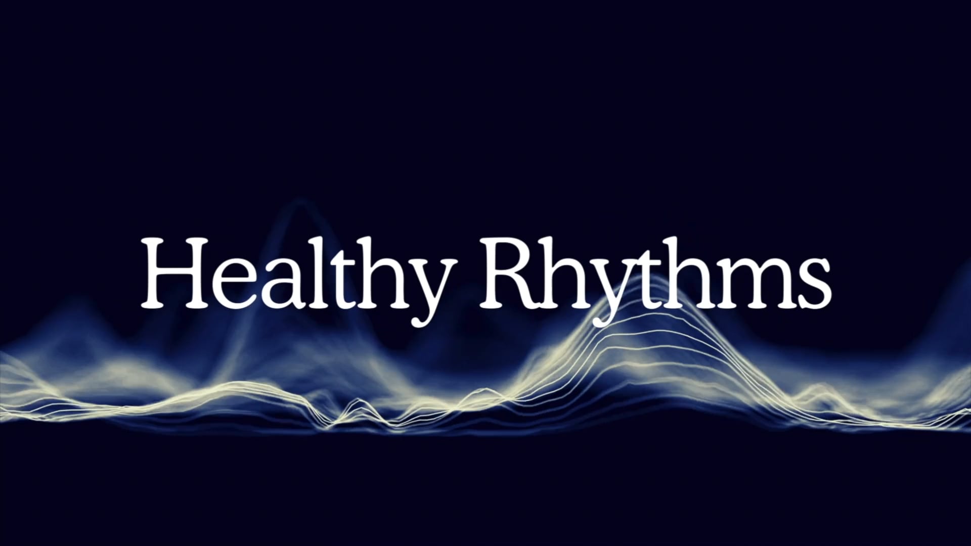 Healthy Rhythms: February 2, 2025