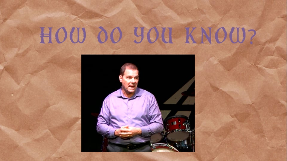 How Do You Know?