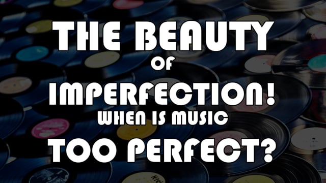 The Beauty of Imperfection