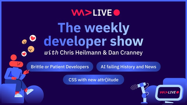 WAD Live 05/02/2025: The new CSS attr() functionality, AI failing to deliver and some amazing tools