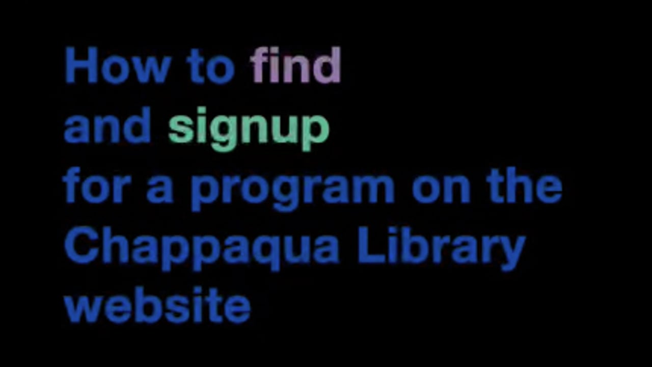 How to find and register for a program Chappaqua Library