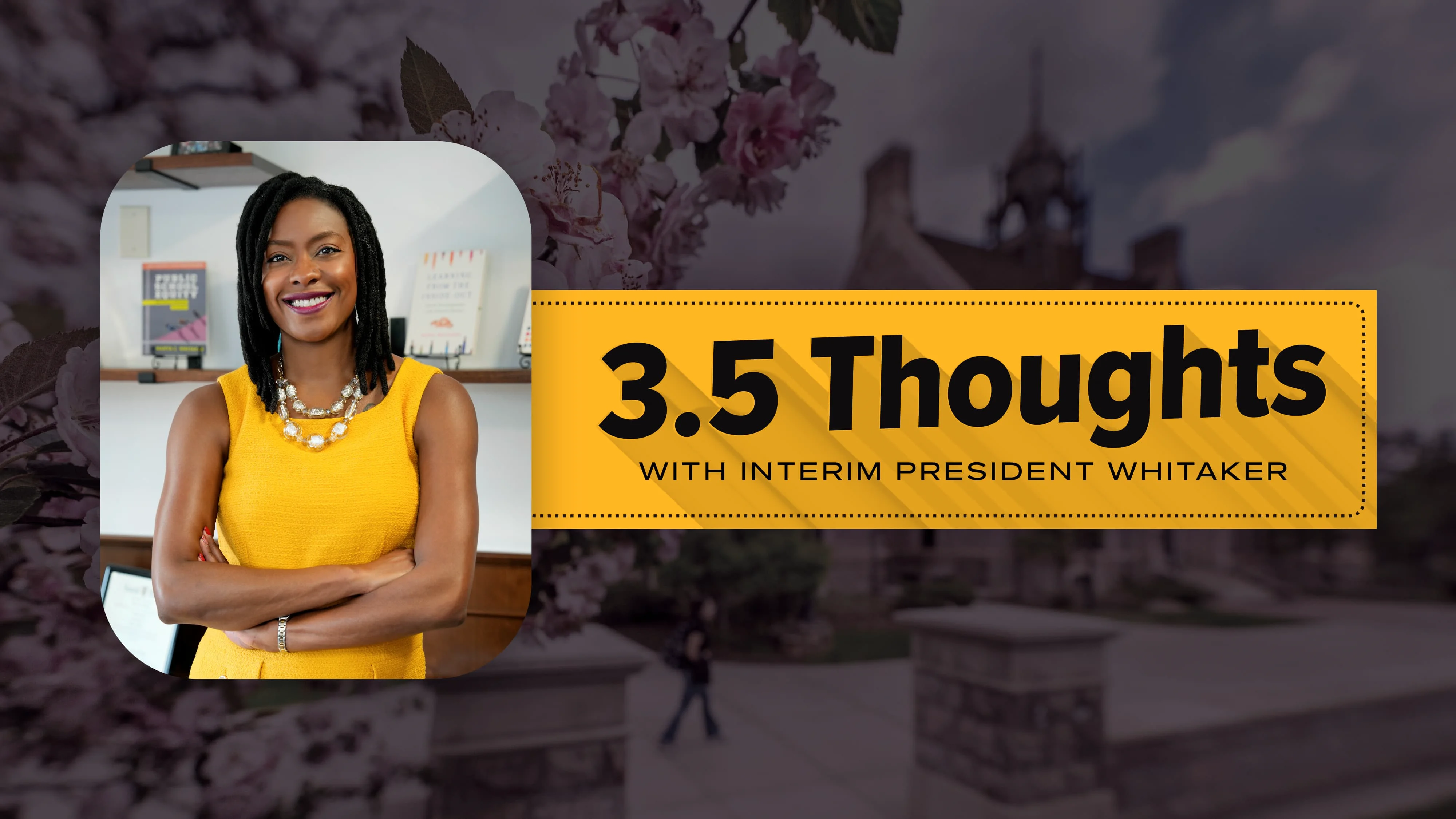 3.5 Thoughts with Interim President Manya Whitaker