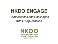 Complications and Challenges with Living Donation