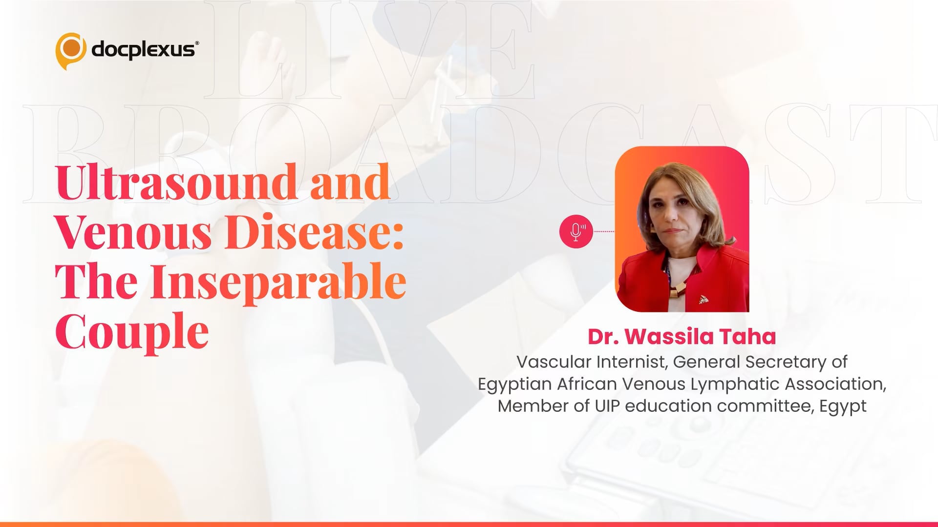 Ultrasound and Venous Disease: The Inseparable Couple