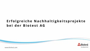 Unser Beitrag für die Zukunft: Nachhaltigkeit bei Biotest