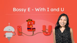 Bossy E - With I and U