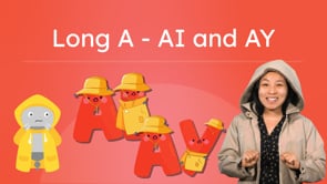Long A - AI and AY